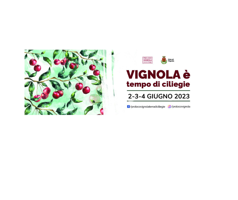 Vignola è tempo di ciliegie 2023